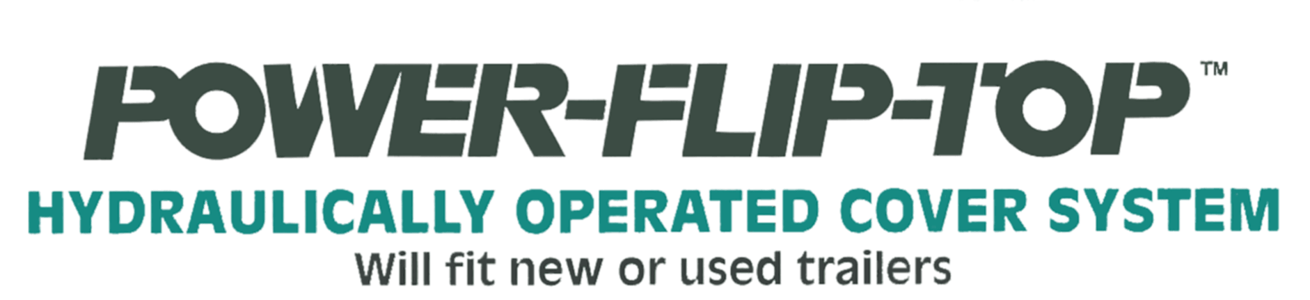 Power Flip Flop, Hydraulically operated cover system. Will fit new or used parts